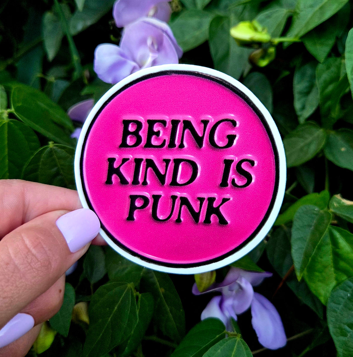 Being Kind Is Punk Sticker