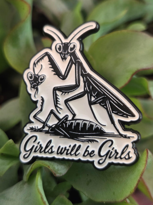 Girls Will Be Girls PIn