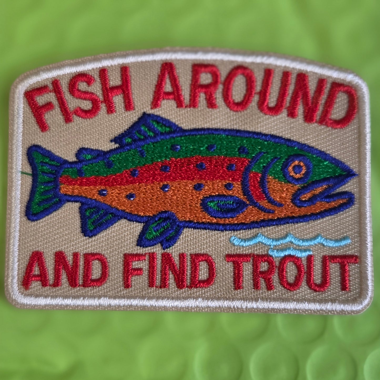 Fish Around and Find Trout Patch