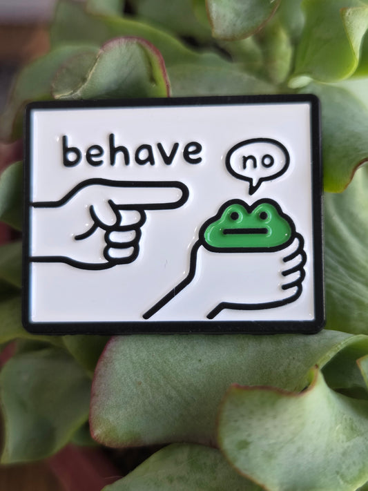 Behave No Pin