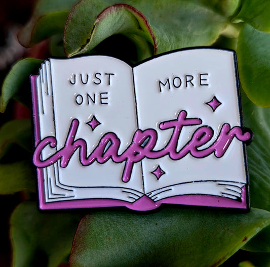 Just One More Chapter Pin