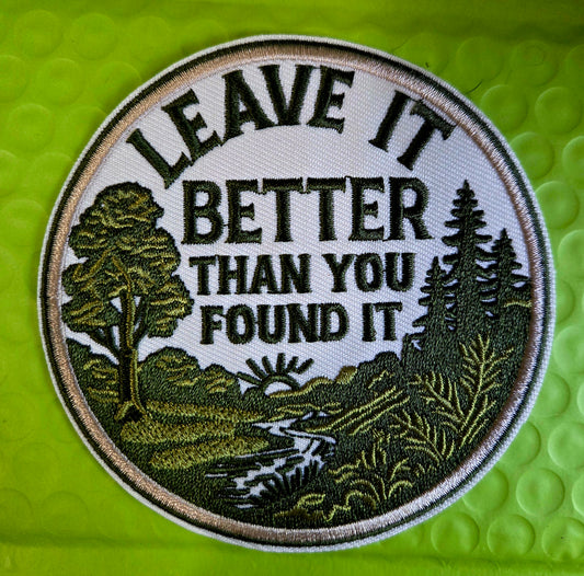 Leave It Better Than You Found It Patch