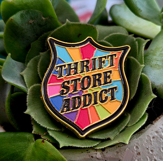 Thrift Store Addict Pin