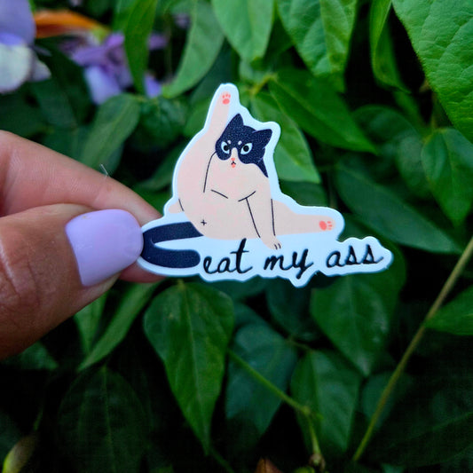 Eat My Ass Sticker