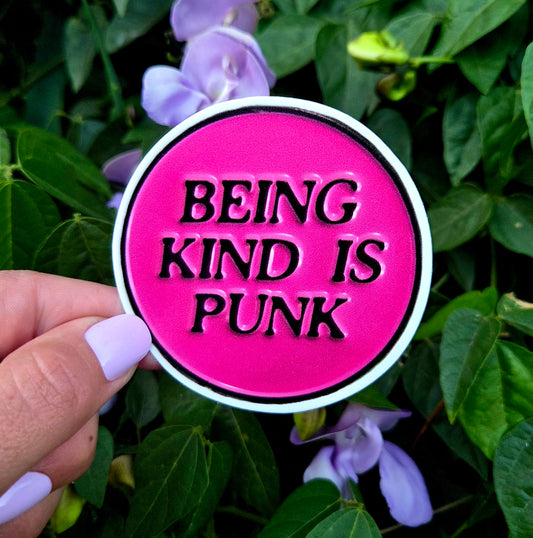 Being Kind Is Punk Sticker